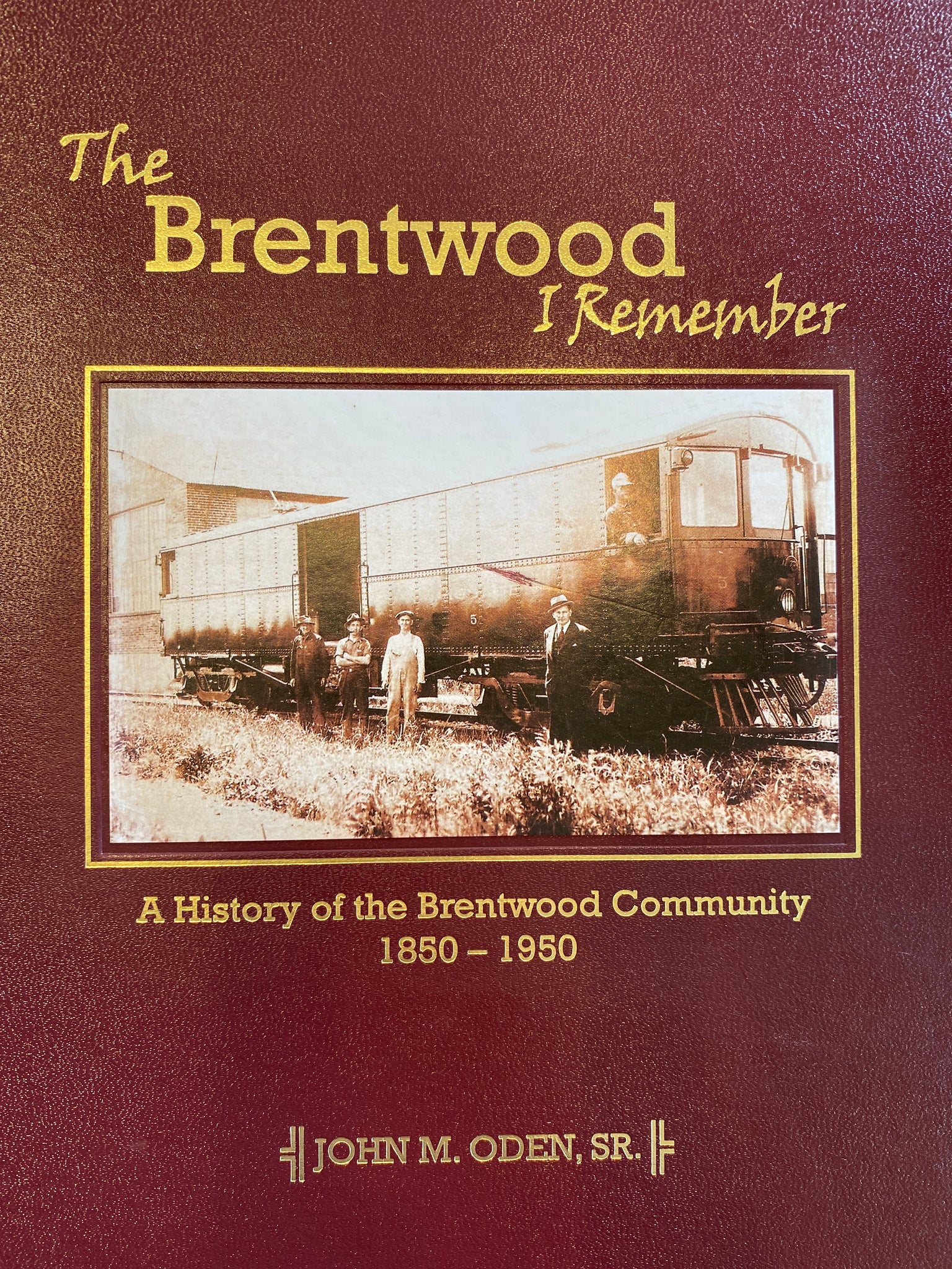The Brentwood I Remember