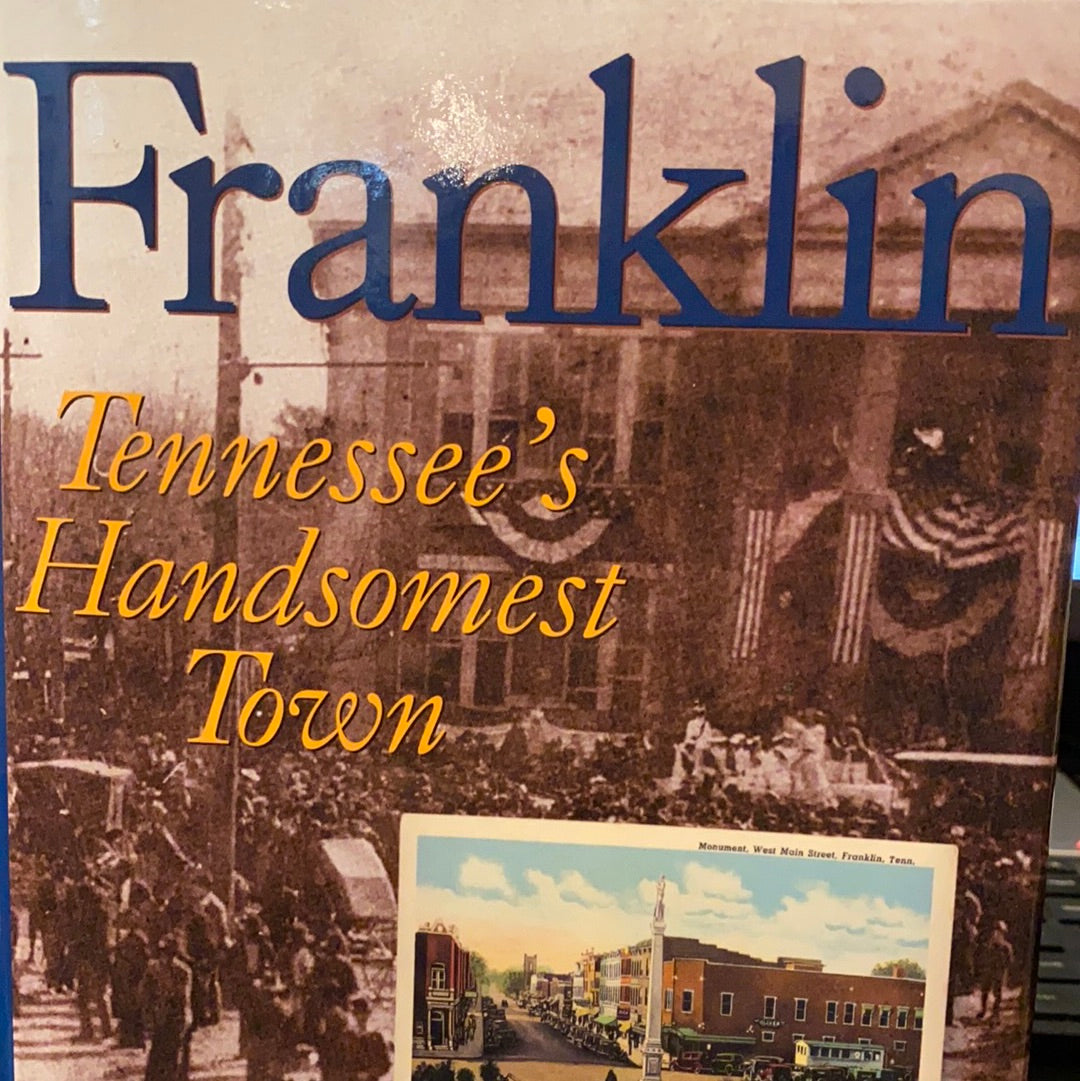 Franklin: Tennessee's Handsomest Town