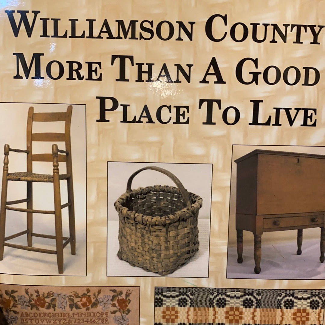Williamson County: More Than a Good Place to Live
