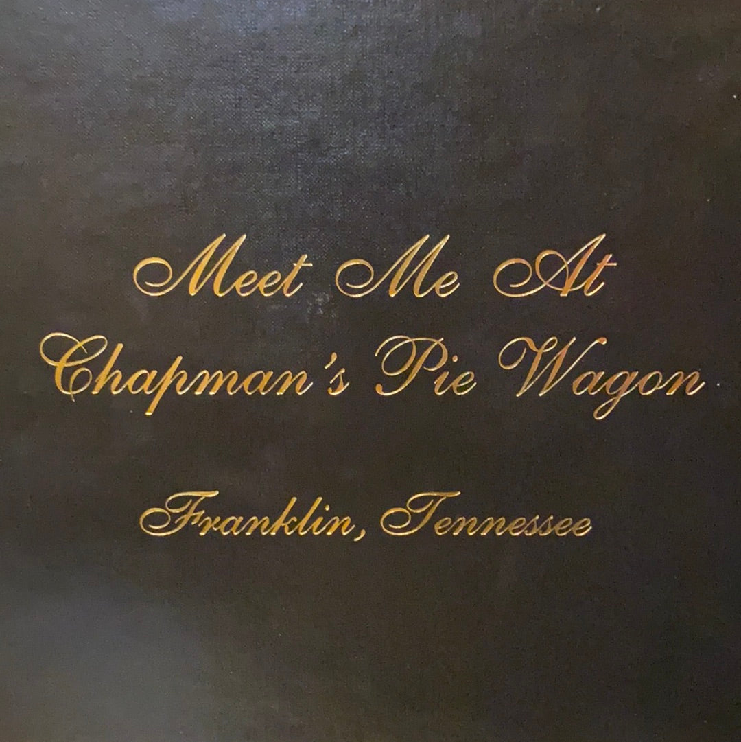 Meet Me at Chapman's Pie Wagon