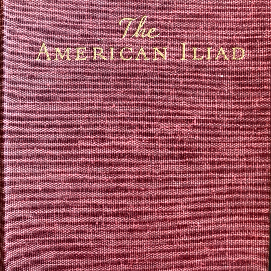 The American Iliad - First Edition