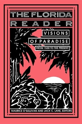 The Florida Reader: Visions of Paradise
