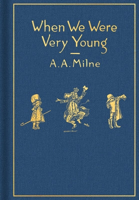 When We Were Very Young: Classic Gift Edition
