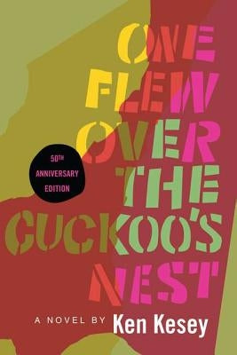 One Flew Over the Cuckoo's Nest: 50th Anniversary Edition by Ken Kesey, Robert Faggen