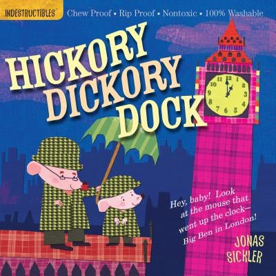 Indestructibles: Hickory Dickory Dock