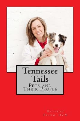Tennessee Tails: Pets and Their People