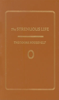 Strenuous Life