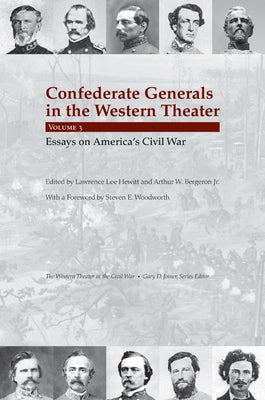 Confederate Generals in the Western Theater, Volume 3: Essays on America's Civil War