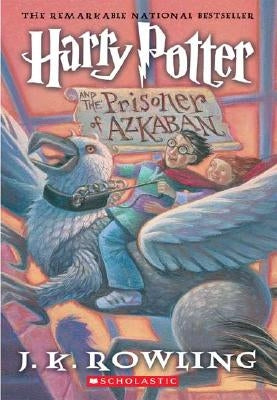 Harry Potter and the Prisoner of Azkaban (Harry Potter, Book 3)