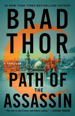 Path of the Assassin: A Thriller (Scot Harvath Series, The) by Brad Thor