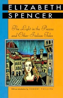 Light in the Piazza and Other Italian Tales