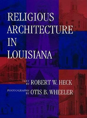 Religious Architecture in Louisiana