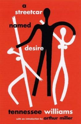 A Streetcar Named Desire (New Directions Paperbook) by Tennessee Williams, Arthur Miller