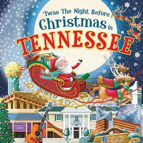Twas The Night Before Christmas in Tennessee