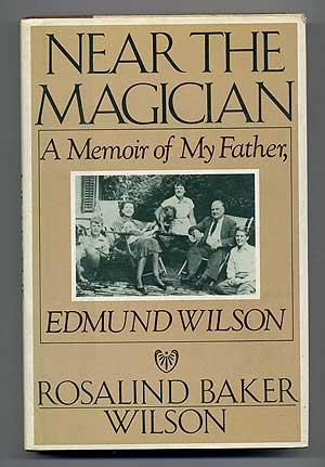 Near the Magician - A Memoir of My Father