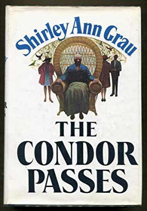 The Condor Passes by Shirley Ann Grau