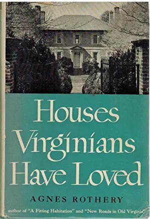 Houses Virginians Have Loved