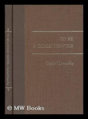 To Be a Good Printer