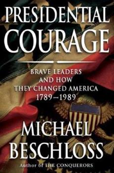 Presidential Courage