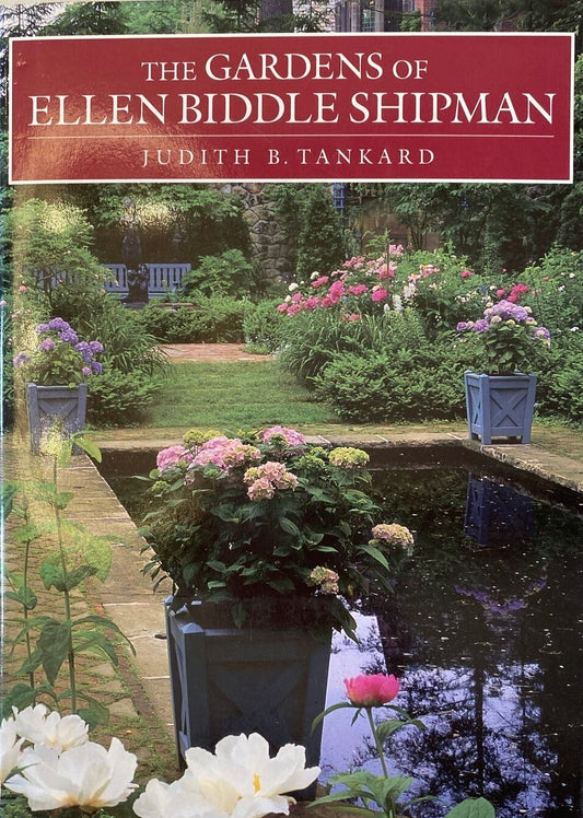 The Gardens of Ellen Biddle Shipman