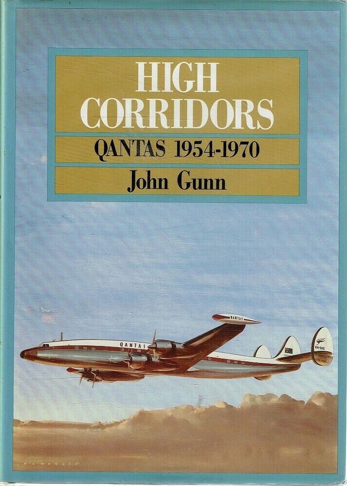 High Corridors: Qantas, 1954-1970