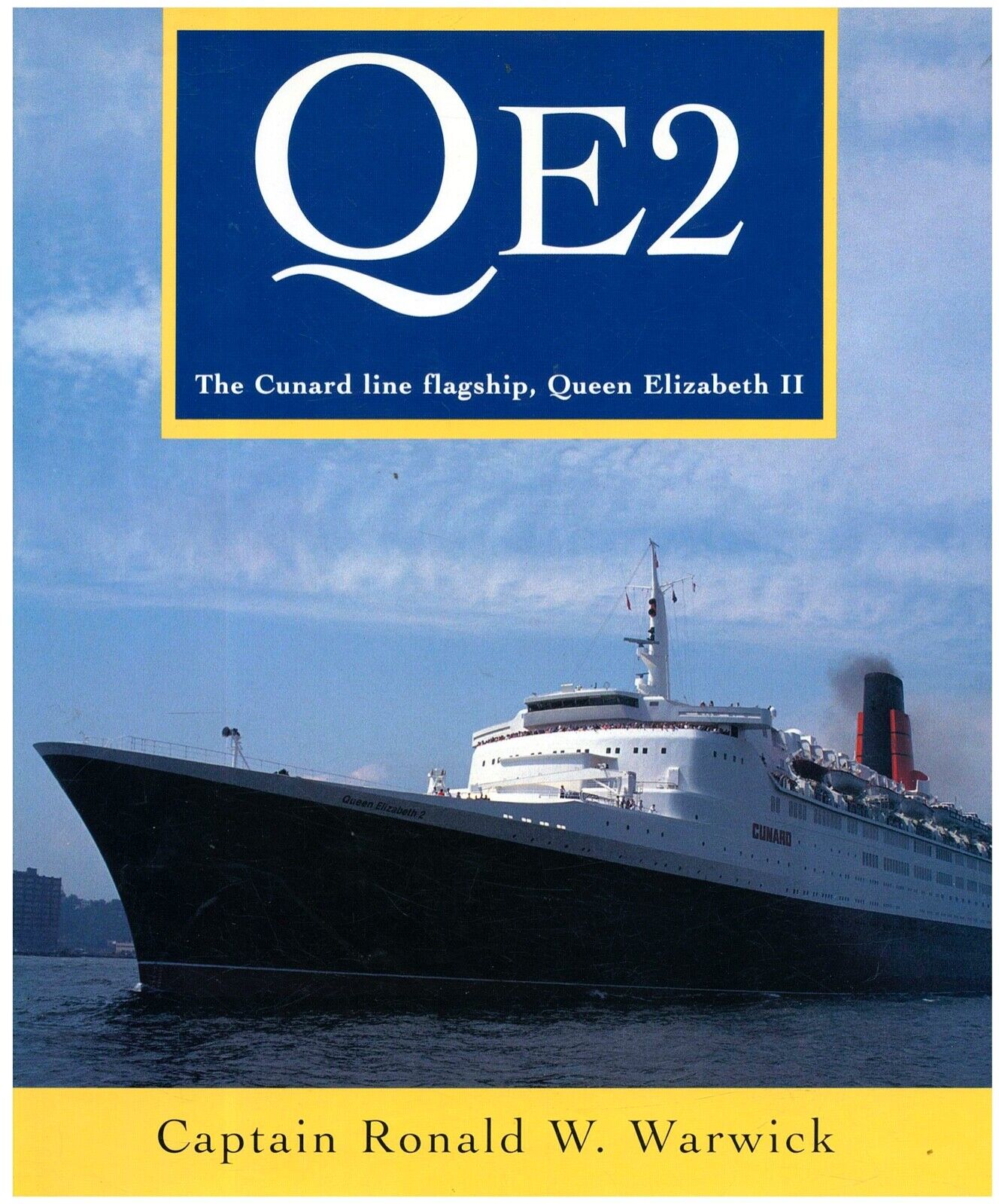 QE2 - The Cunard Line Flagship, Queen Elizabeth II