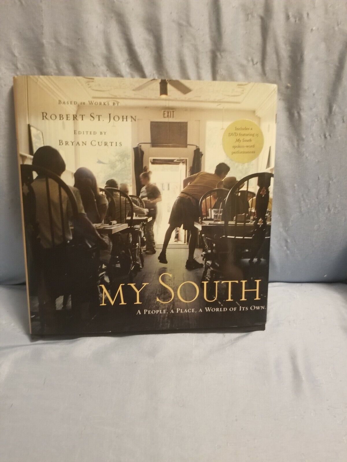 My South: A People, A Place, A World of Its Own