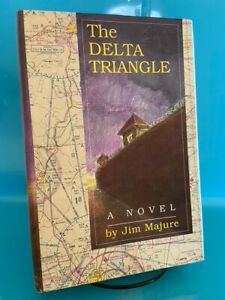 The Delta Triangle: A Novel