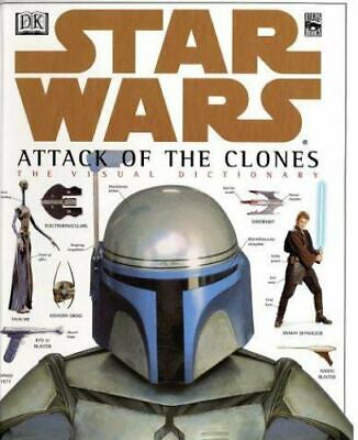 Star Wars: Attack of the Clones Visual Dictionary