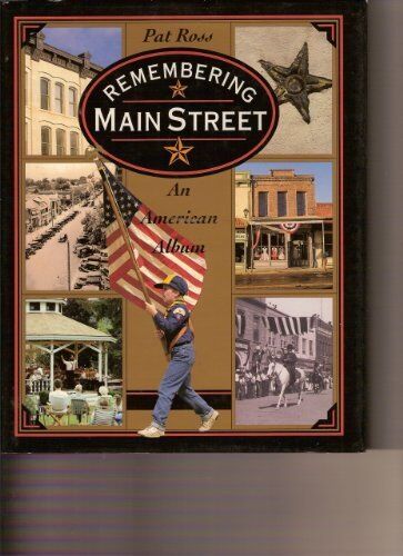 Remembering Main Street: An American Album