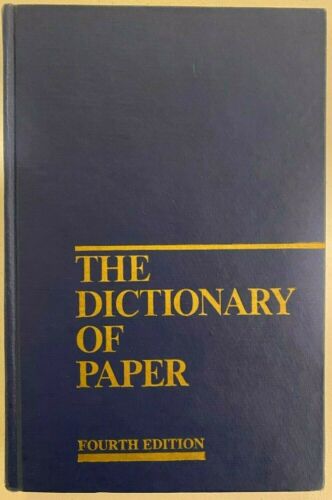 The Dictionary of Paper